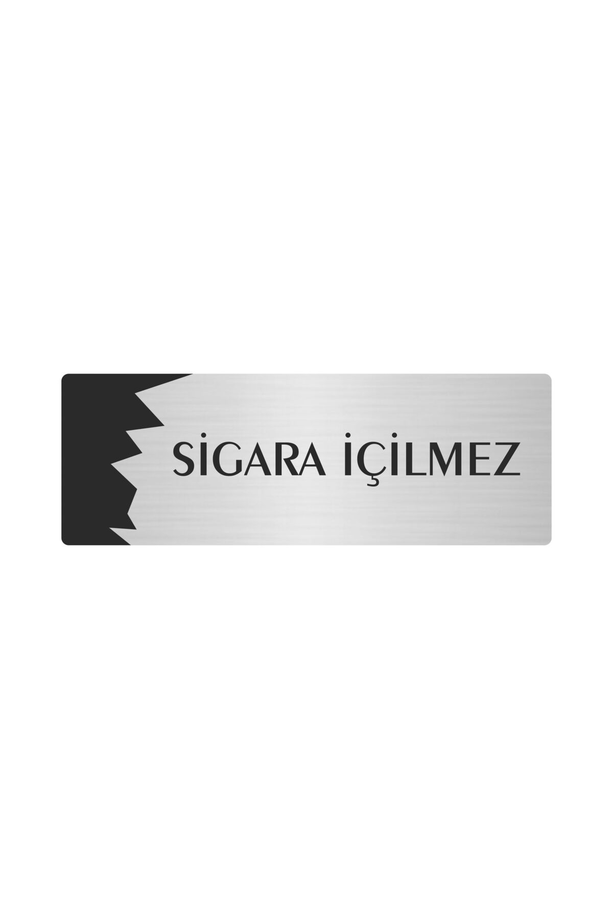 Metal Departman Kapı İsimliği, Yönlendirme levhası Sigara İçilmez 5X20 Cm Gümüş Renk Kapı İsimlik Tabela