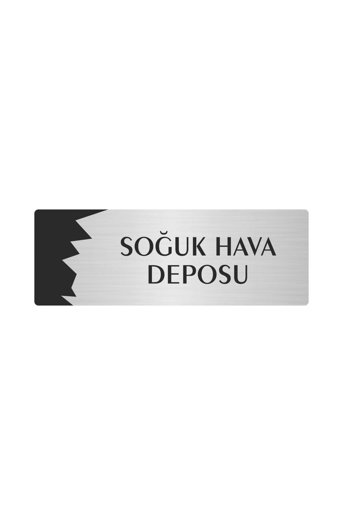 Metal Departman Kapı İsimliği, Yönlendirme levhası Soğuk Hava Deposu 5X20 Cm Gümüş Renk Kapı İsimlik Tabela