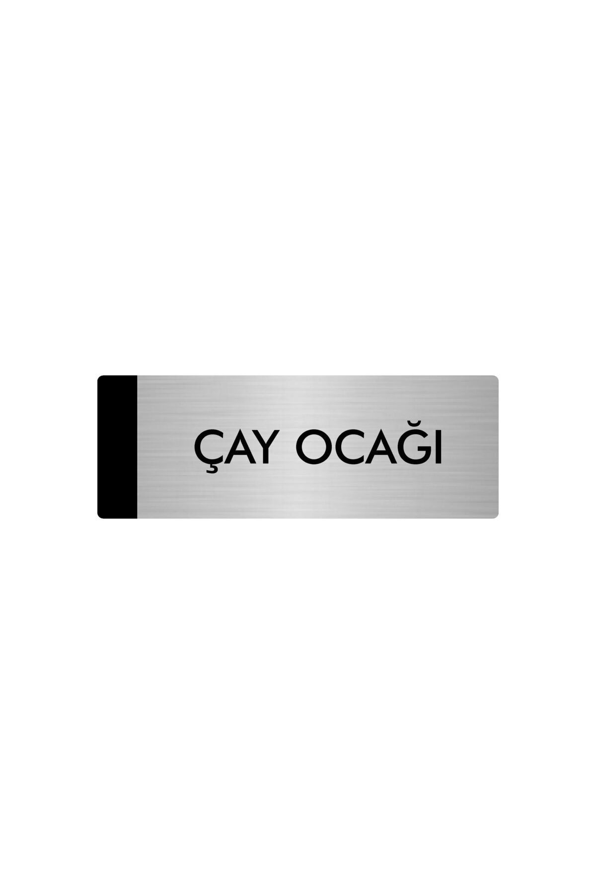 Metal Yönlendirme Levhası, Departman Kapı Isimliği Çay Ocağı 5x20 Cm Gümüş Renk Kapı İsimlik Tabela