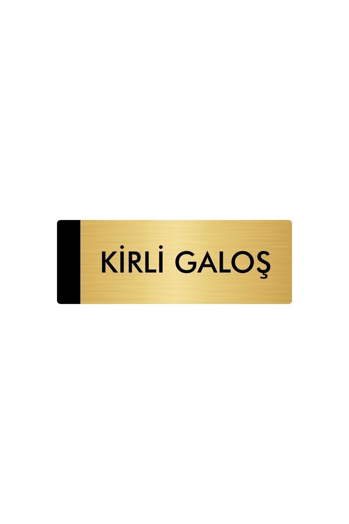 Metal Yönlendirme Levhası, Departman Kapı Isimliği Kirli Galoş 5x20 Cm Altın Renk Kapı İsimlik Tabela