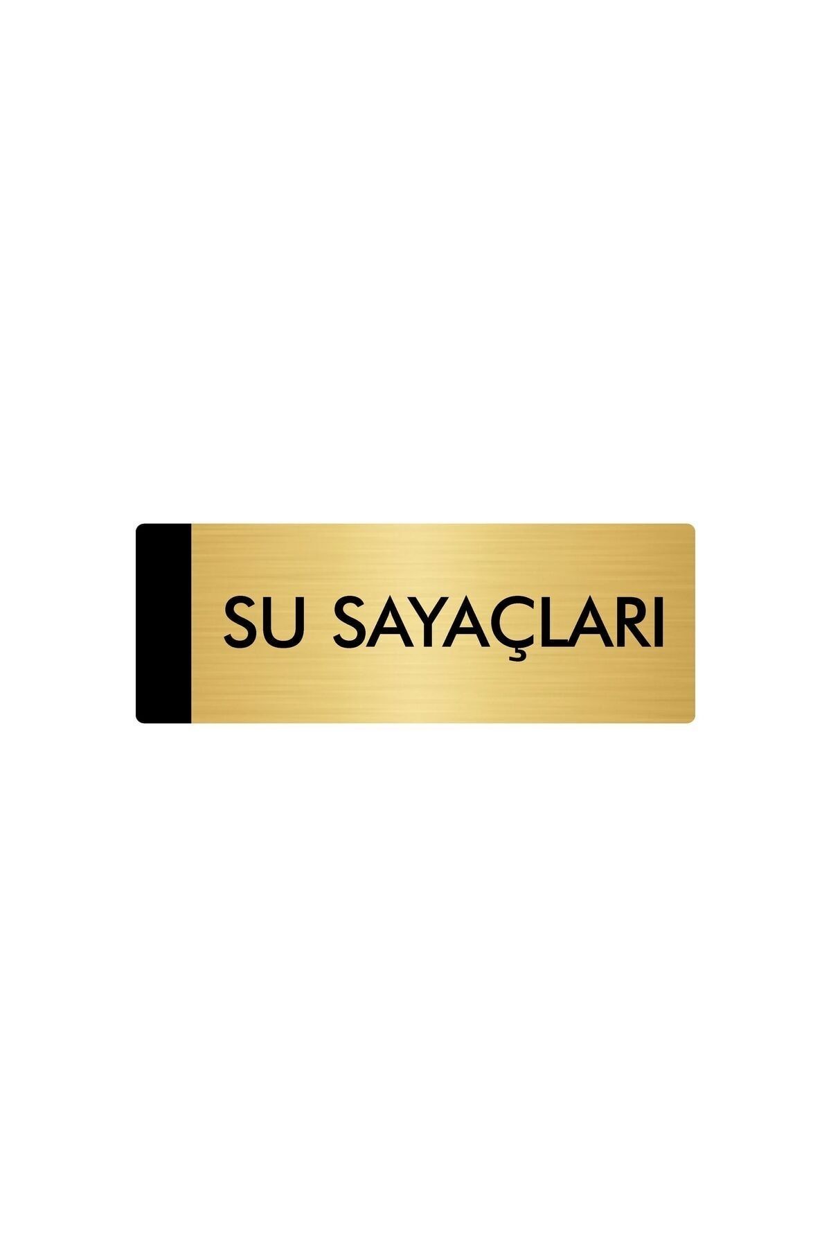 Metal Yönlendirme Levhası, Departman Kapı Isimliği Su Sayaçları 5x20 Cm Altın Renk Kapı İsimlik Tabela