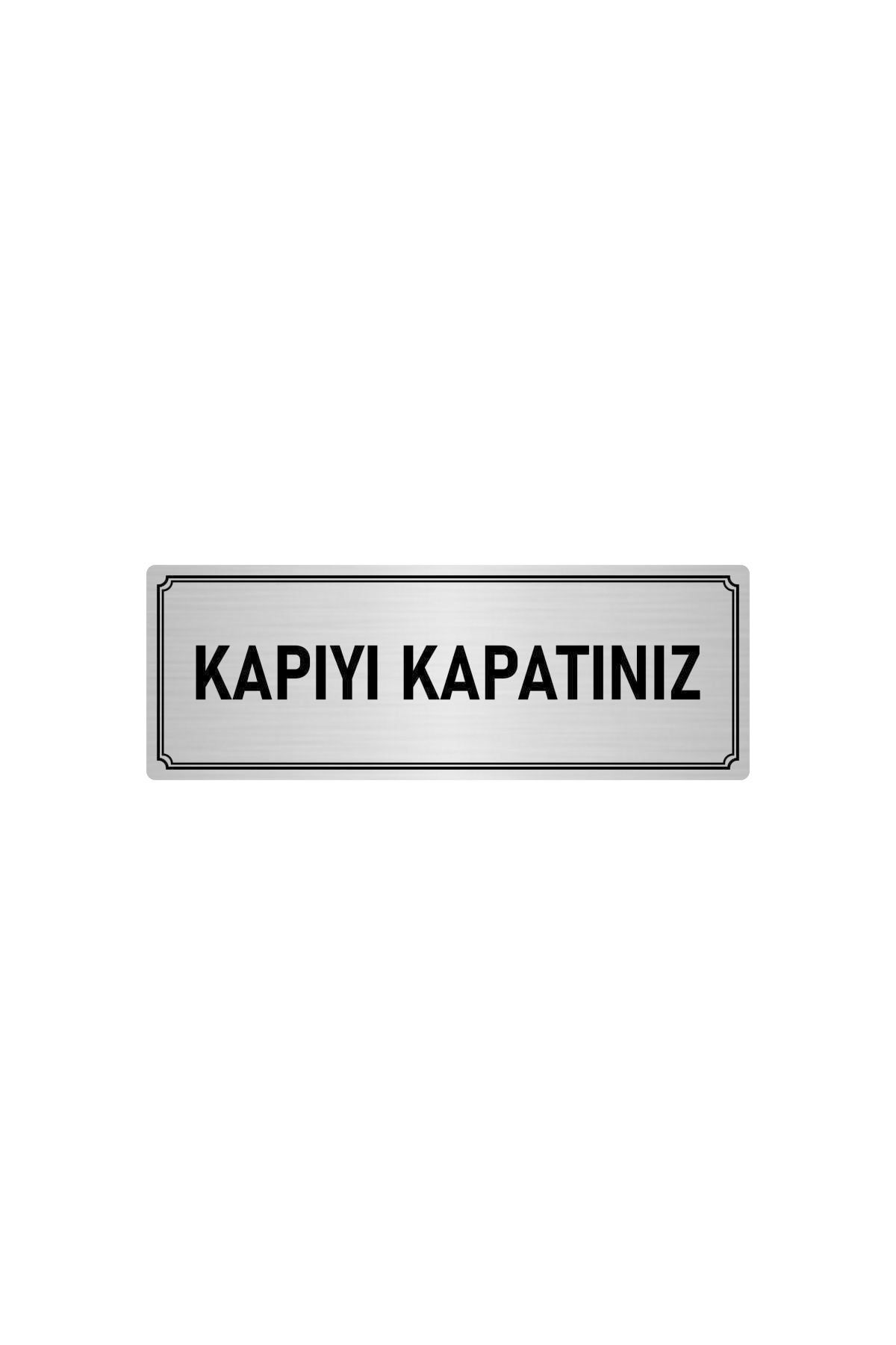Metal Yönlendirme Levhası, Departman Kapı Isimliği Kapıyı Kapatınız 5x20 Cm Gümüş Renk Kapı İsimlik Tabela