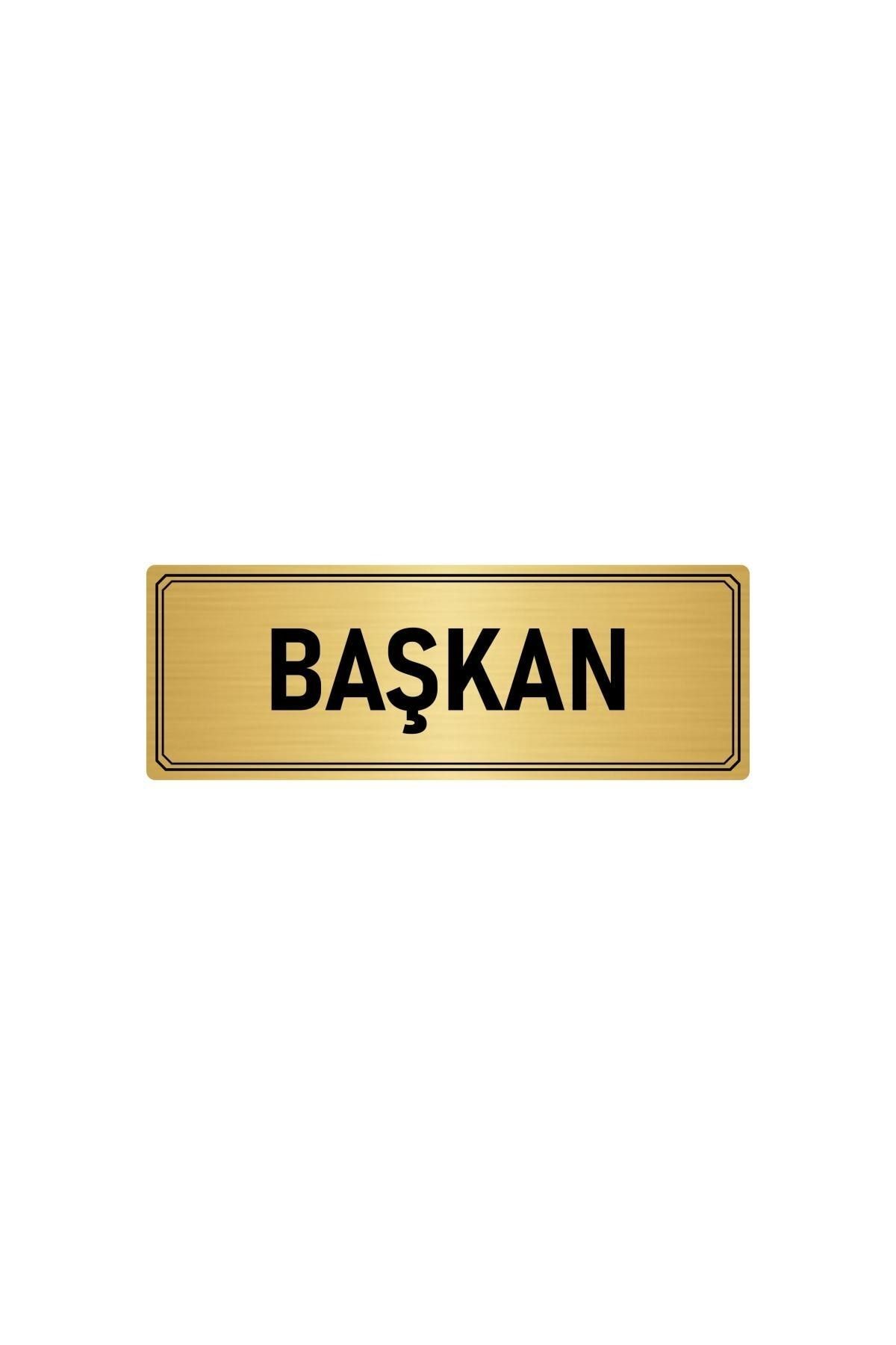 Metal Yönlendirme Levhası, Departman Kapı Isimliği Başkan 5x20 Cm Altın Renk Kapı İsimlik Tabela