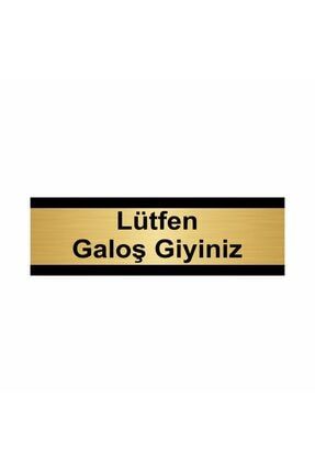 Lütfen Galoş Giyiniz 5x20cm Altın Renk Metal Yönlendirme Levhası Kapı İsimlik Tabela