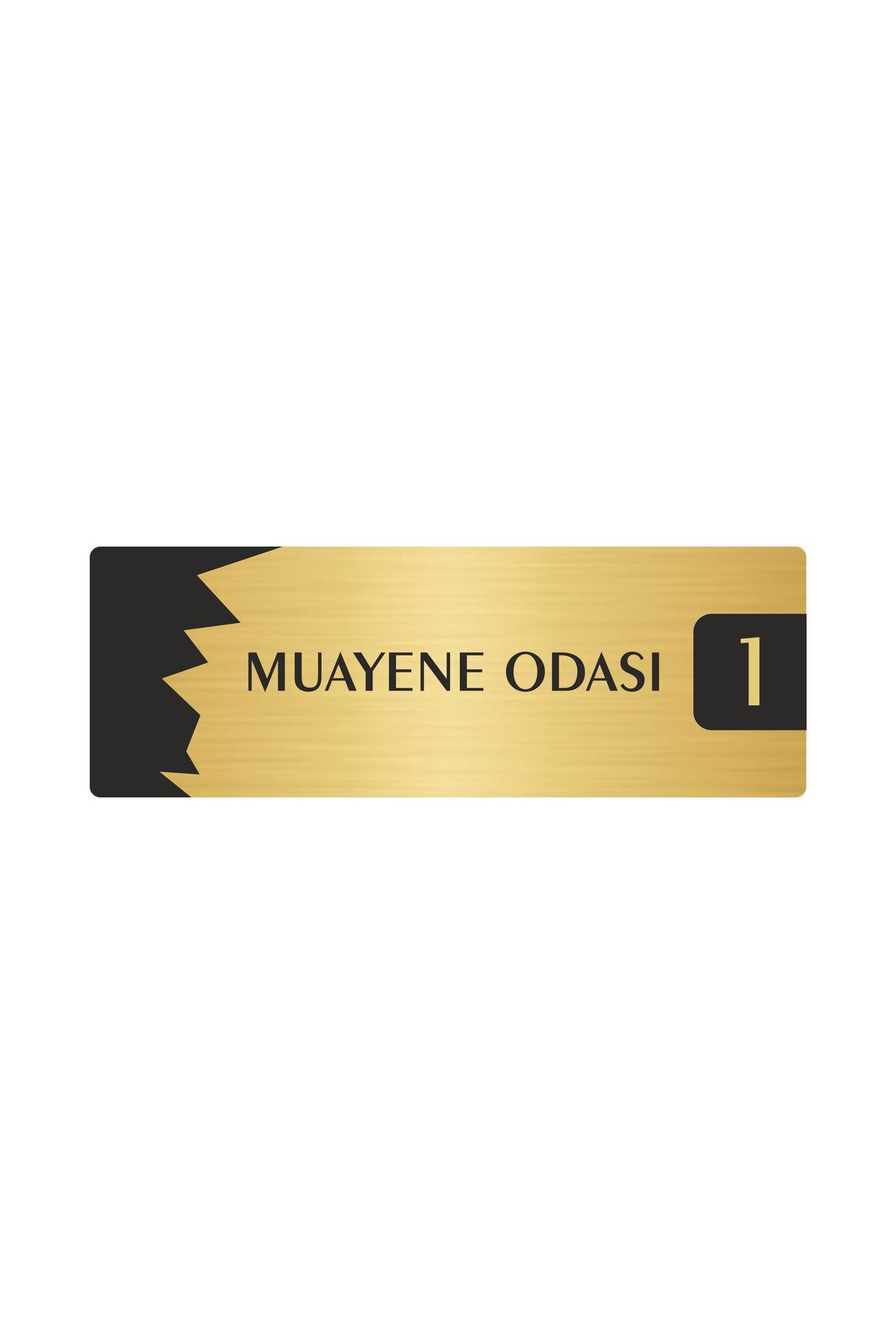 Metal Departman Kapı İsimliği, Yönlendirme levhası Muayene Odası (1) 7X20 Cm Altın Renk Kapı İsimlik Tabela