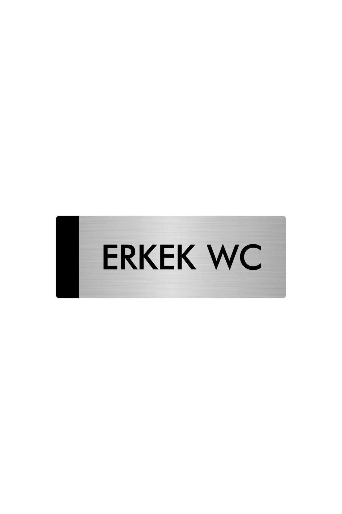 Metal Yönlendirme Levhası, Departman Kapı Isimliği Erkek Wc 7X20 Cm Gümüş Renk Kapı İsimlik Tabela