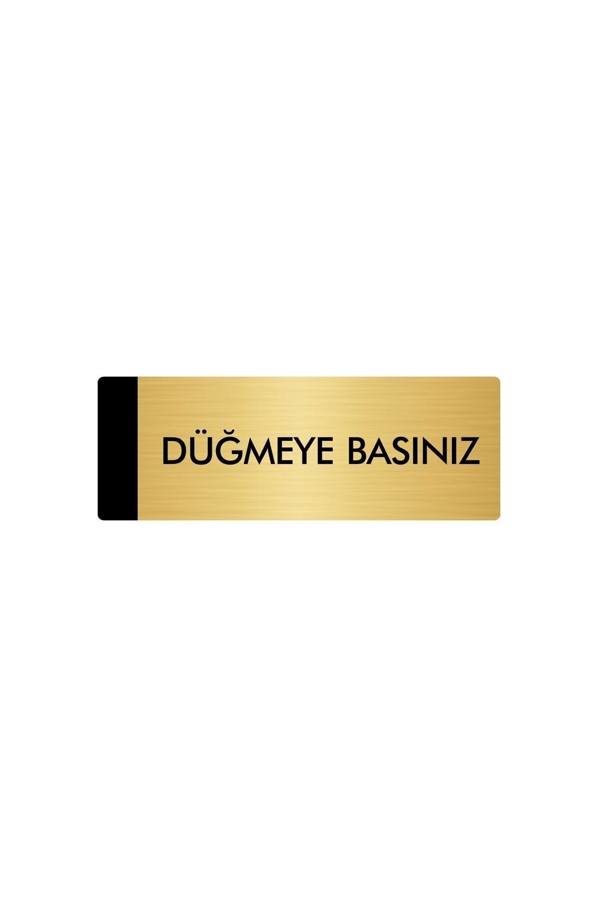 Metal Yönlendirme Levhası, Departman Kapı Isimliği Düğmeye Basınız 7X20 Cm Altın Renk Kapı İsimlik Tabela
