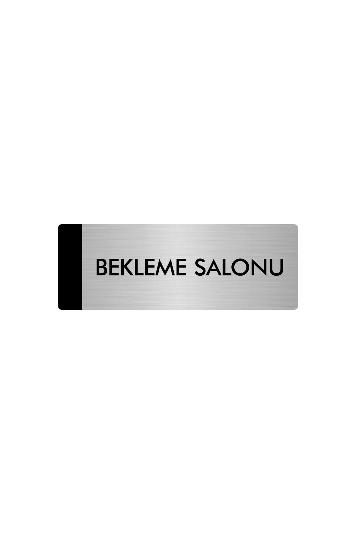 Metal Yönlendirme Levhası, Departman Kapı Isimliği Bekleme Salonu 7X20 Cm Gümüş Renk Kapı İsimlik Tabela