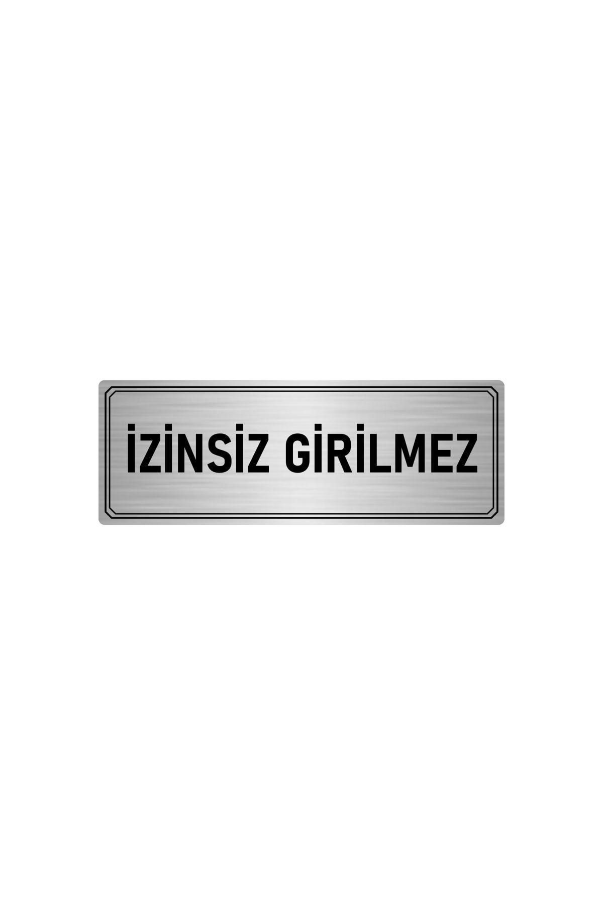 Metal Yönlendirme Levhası, Departman Kapı Isimliği Izinsiz Girilmez 5x20 Cm Gümüş Renk Kapı İsimlik Tabela