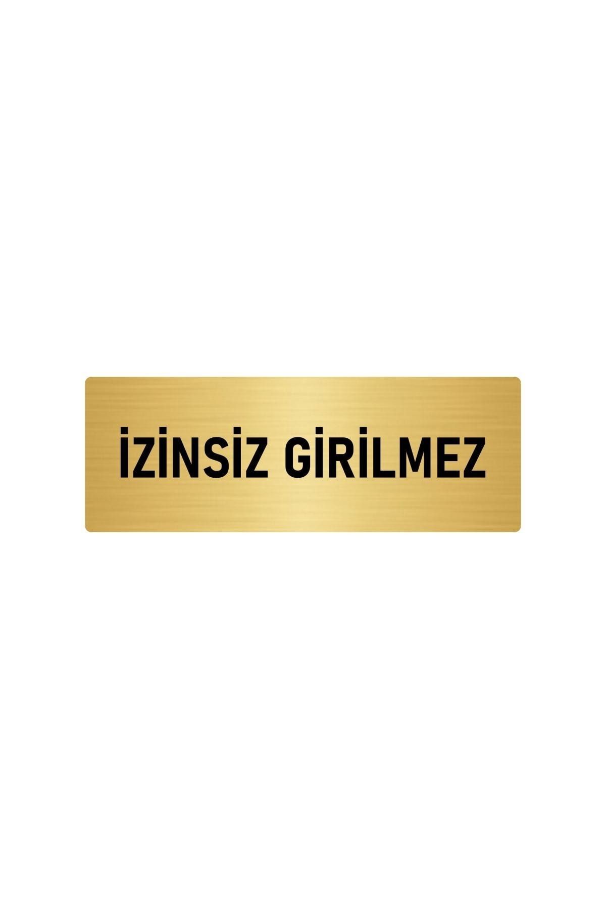 Metal Yönlendirme Levhası, Departman Kapı Isimliği Izinsiz Girilmez 10x20 Cm Altın Renk Kapı İsimlik Tabela