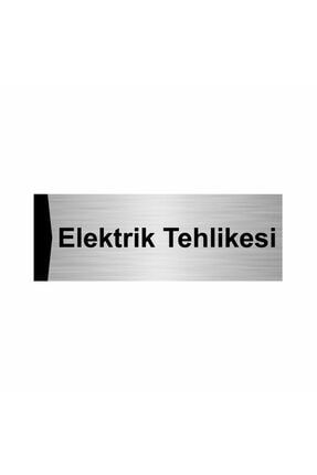 Elektrik Tehlikesi 10x20cm Gümüş Renk Metal Yönlendirme Levhası Kapı İsimlik Tabela