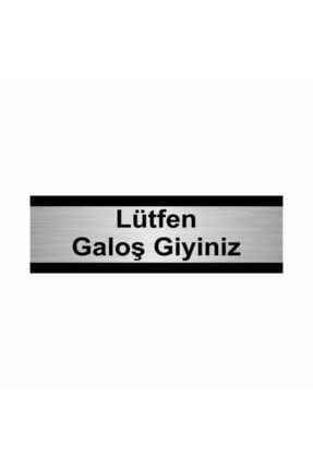 Lütfen Galoş Giyiniz 7x20cm Gümüş Renk Metal Yönlendirme Levhası Kapı İsimlik Tabela