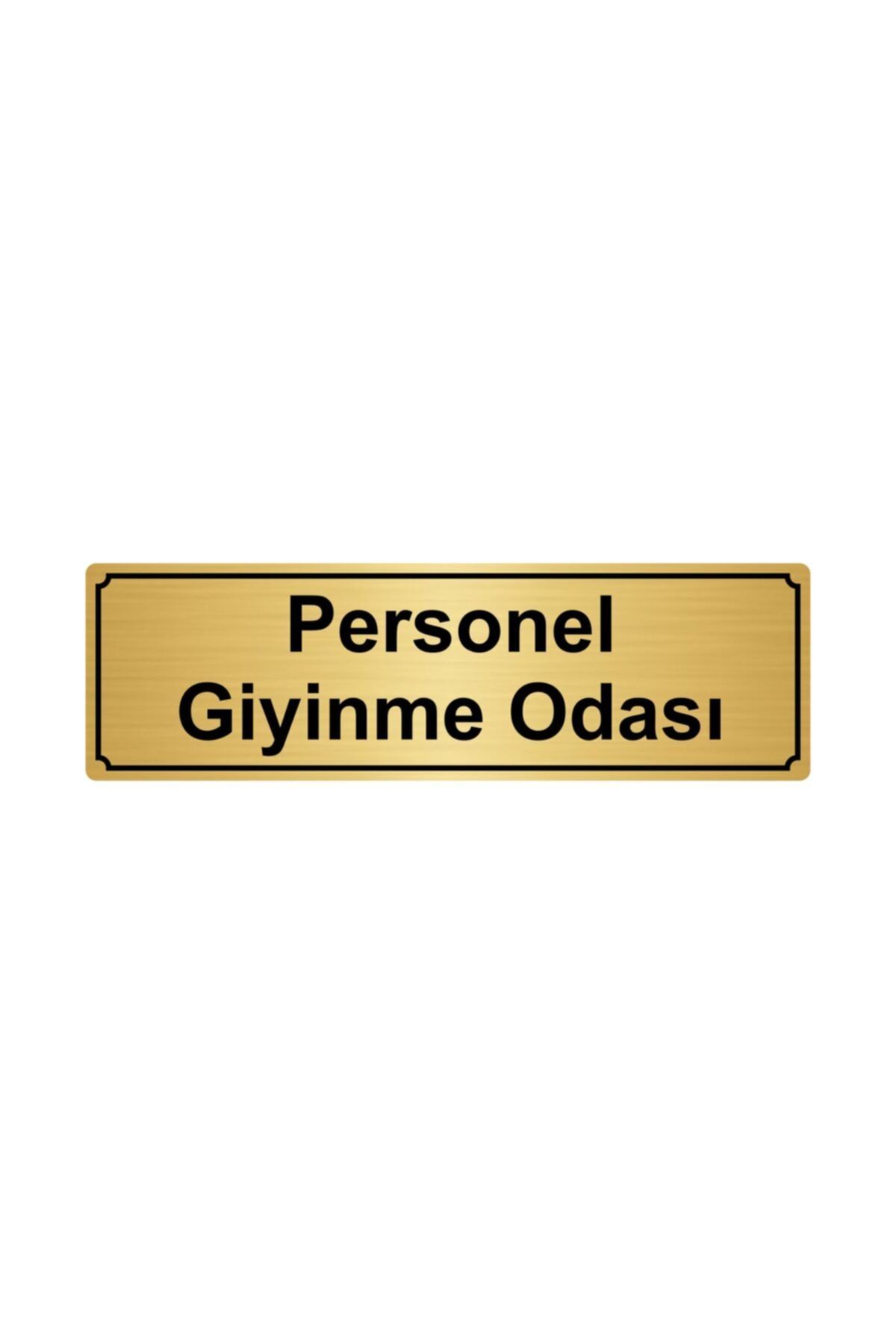 Personel Giyinme Odası Yönlendirme Levhası 7cmx20cm Altın Renk Metal Kapı İsimlik Tabela