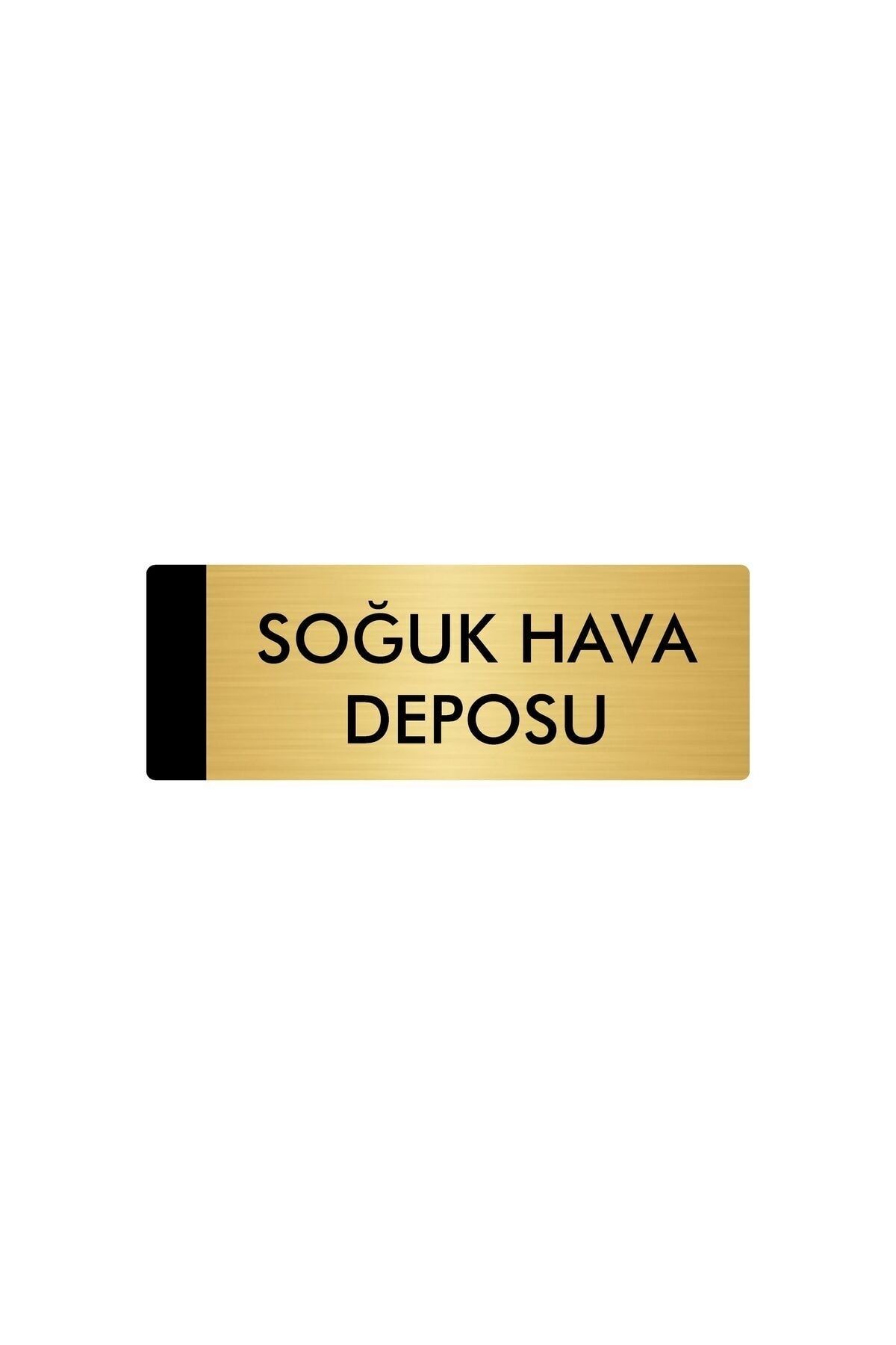 Metal Yönlendirme Levhası, Departman Kapı Isimliği Soğuk Hava Deposu 5x20 Cm Altın Renk Kapı İsimlik Tabela