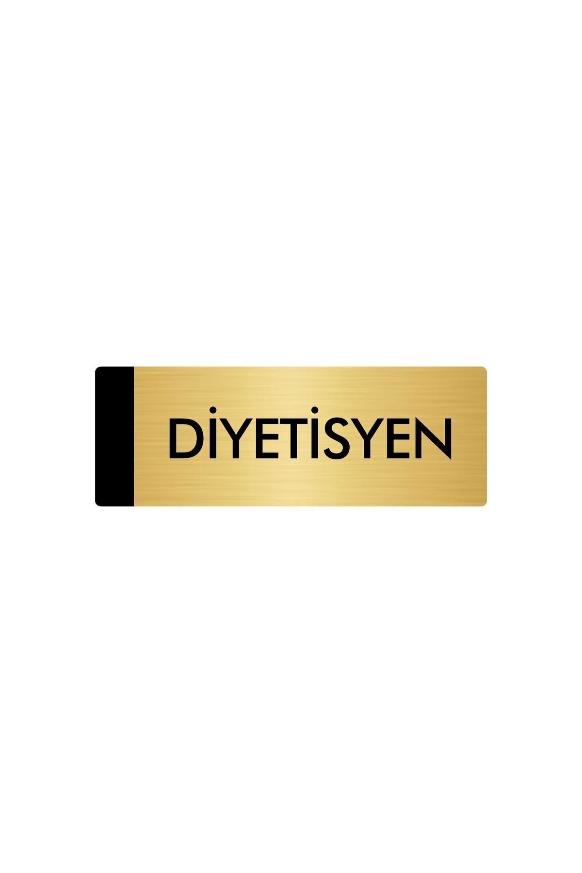 Metal Yönlendirme Levhası, Departman Kapı Isimliği Diyetisyen 10X20 Cm Altın Renk Kapı İsimlik Tabela