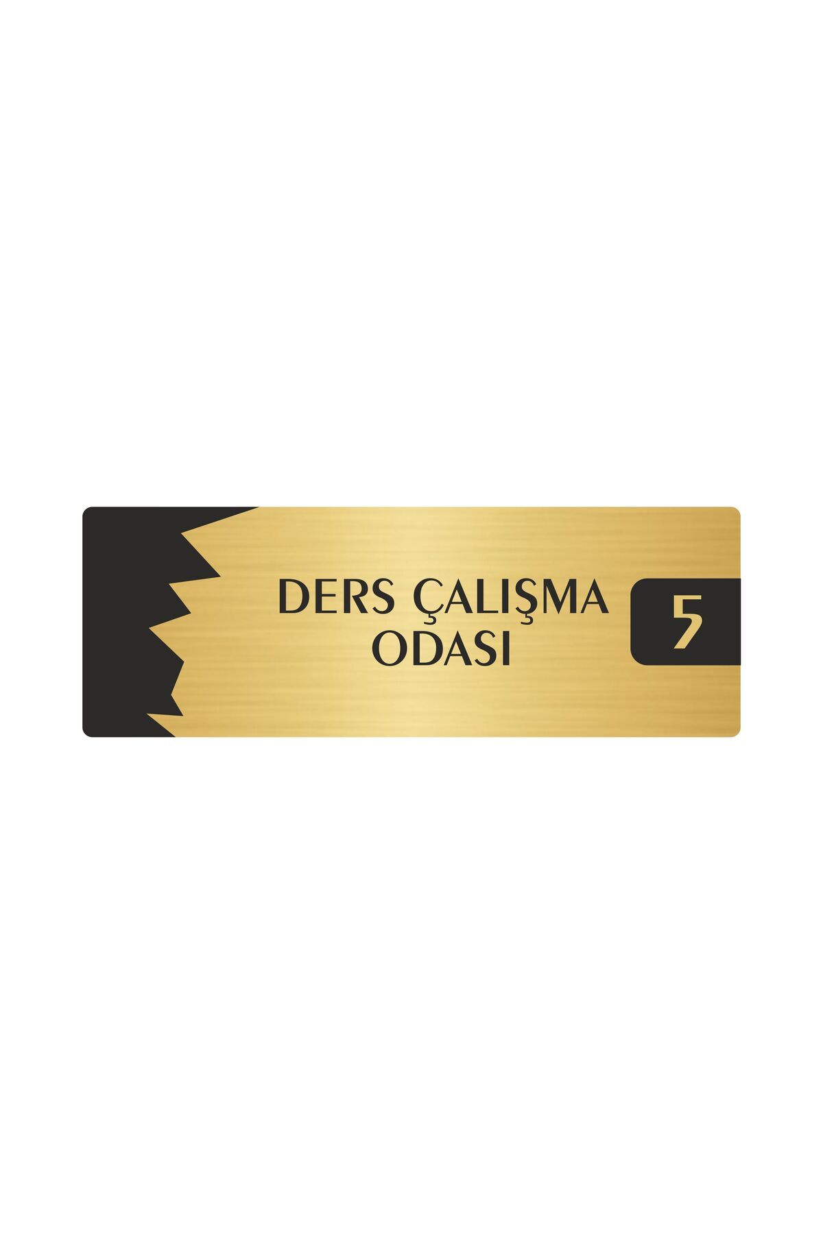Metal Departman Kapı İsimliği, Yönlendirme levhası Ders Çalışma Odası (5) 5X20 Cm Altın Renk Kapı İsimlik Tabela