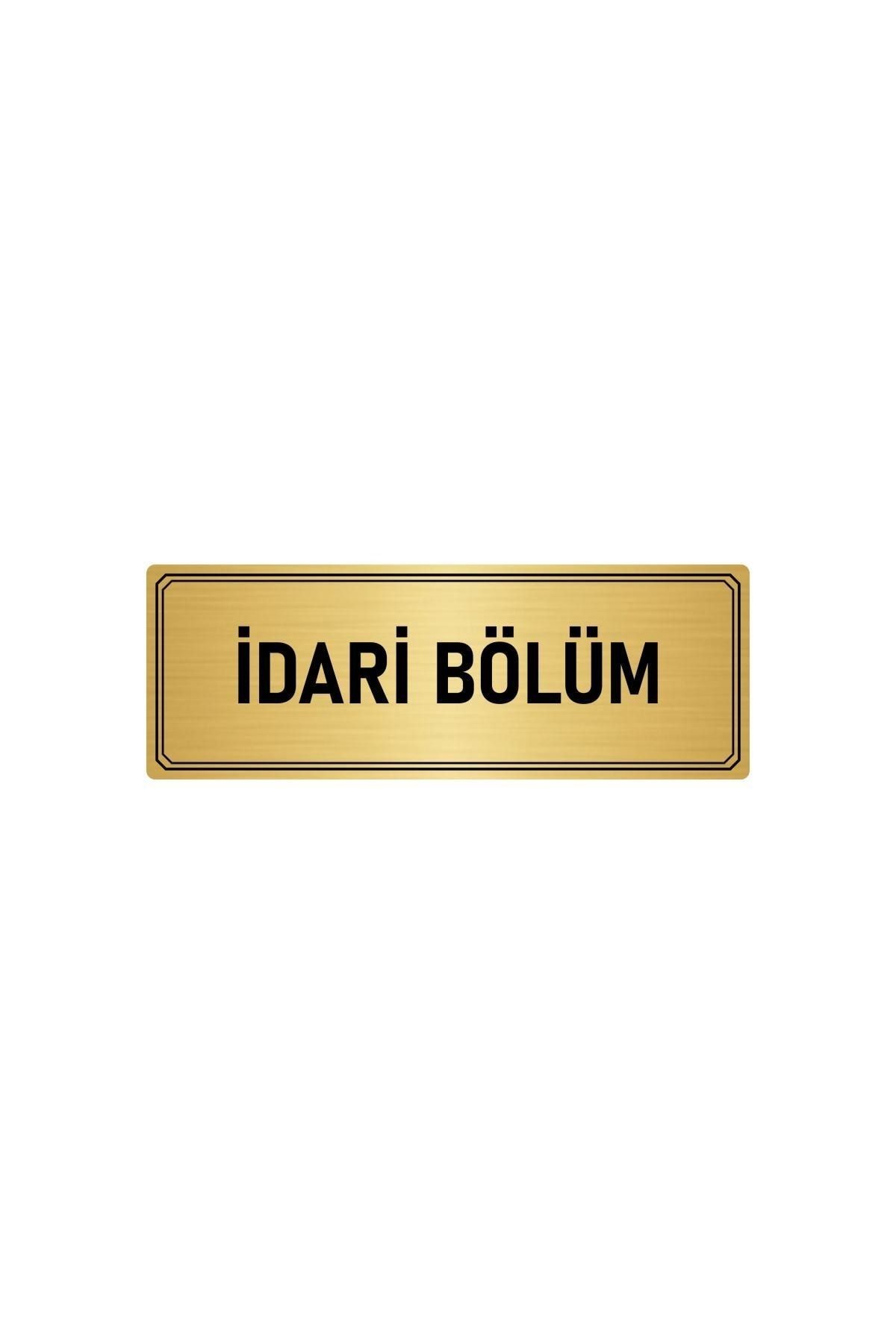Metal Yönlendirme Levhası, Departman Kapı Isimliği Idari Bölüm 5x20 Cm Altın Renk Kapı İsimlik Tabela