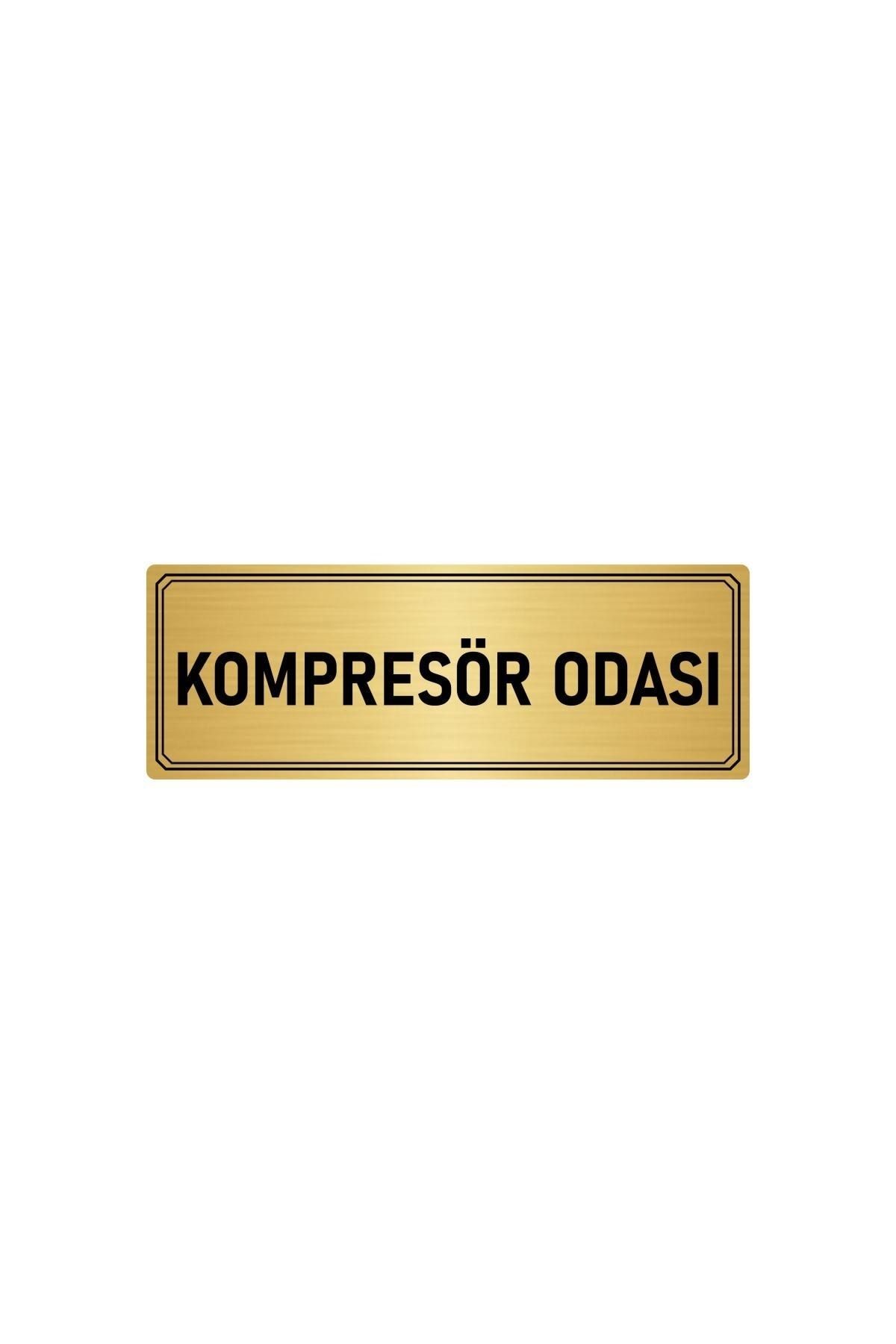 Metal Yönlendirme Levhası, Departman Kapı Isimliği Kompresör Odası 5x20 Cm Altın Renk Kapı İsimlik Tabela