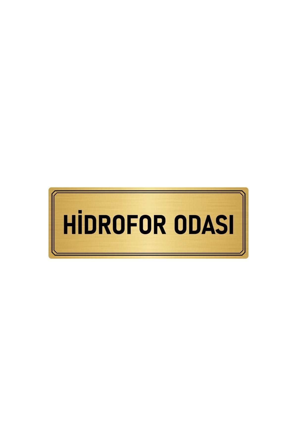 Metal Yönlendirme Levhası, Departman Kapı Isimliği Hidrofor Odası 5x20 Cm Altın Renk Kapı İsimlik Tabela