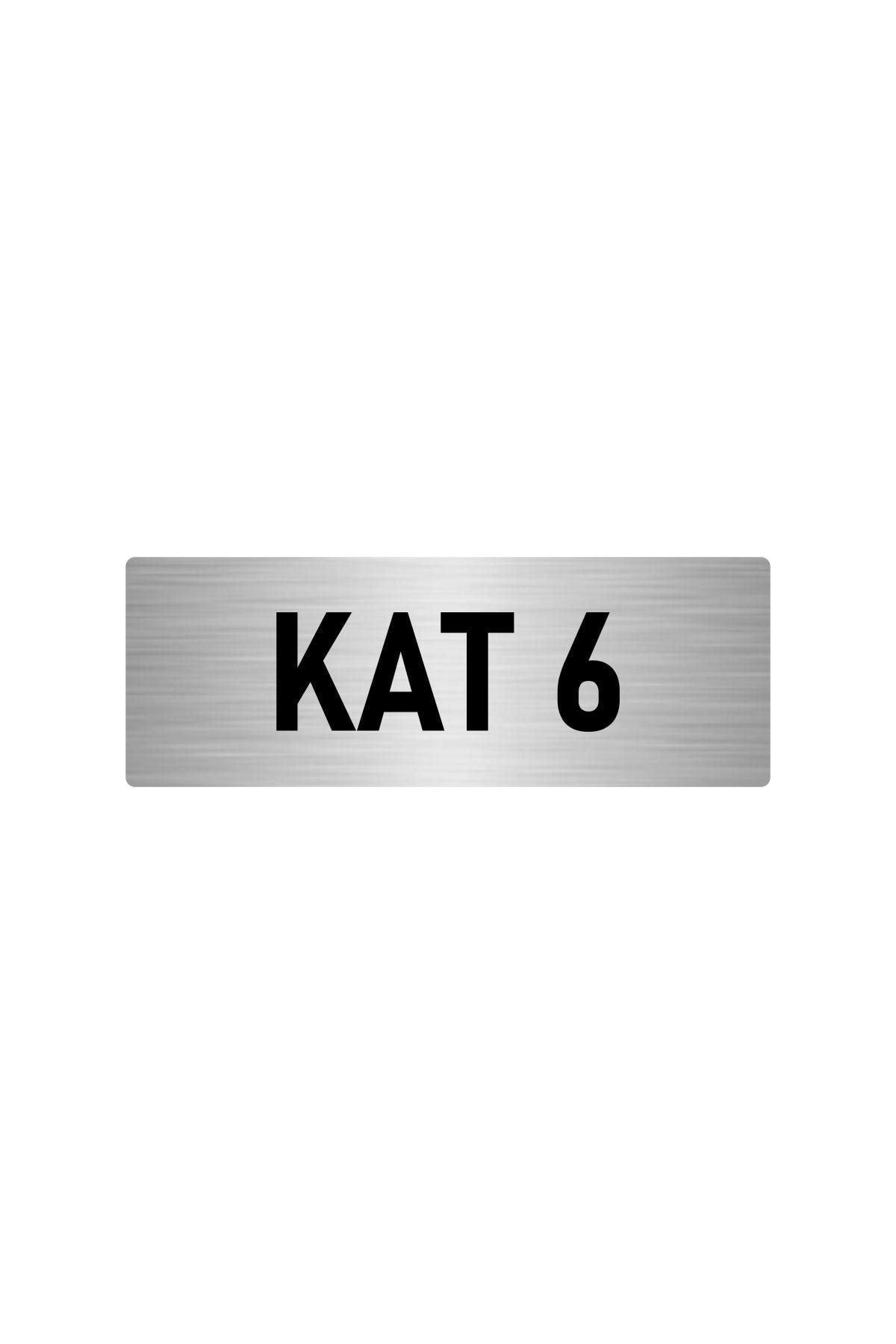 Metal Yönlendirme Levhası, Departman Kapı Isimliği Kat 6 5x20 Cm Gümüş Renk Kapı İsimlik Tabela