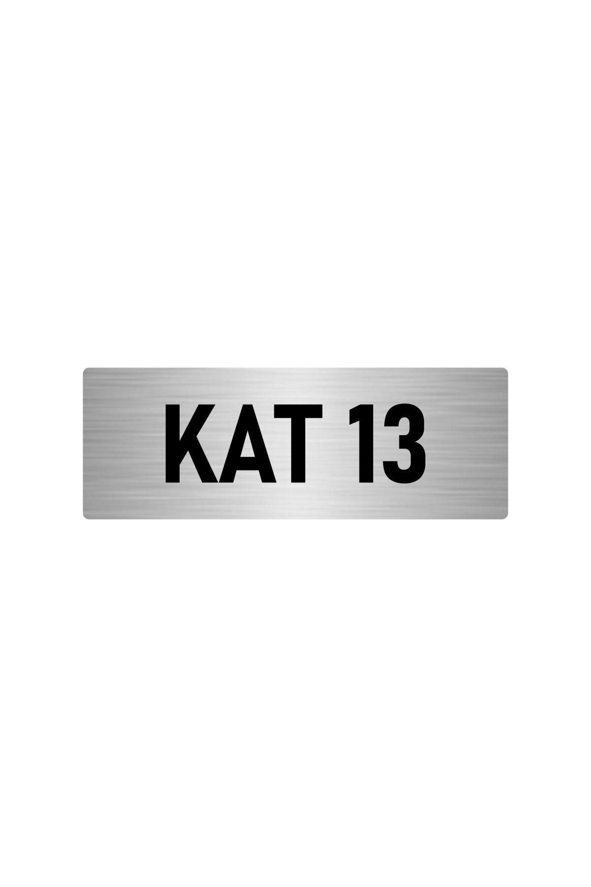 Metal Yönlendirme Levhası, Departman Kapı Isimliği Kat 13 5x20 Cm Gümüş Renk Kapı İsimlik Tabela