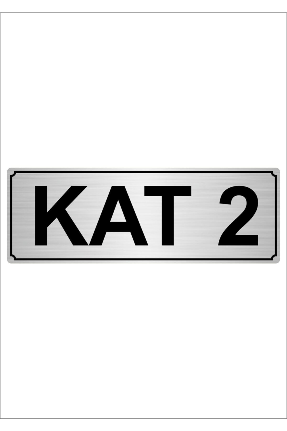 Kat 2 5cmx20cm Metal Yönlendirme Levhası Gümüş Renk Kapı İsimlik Tabela