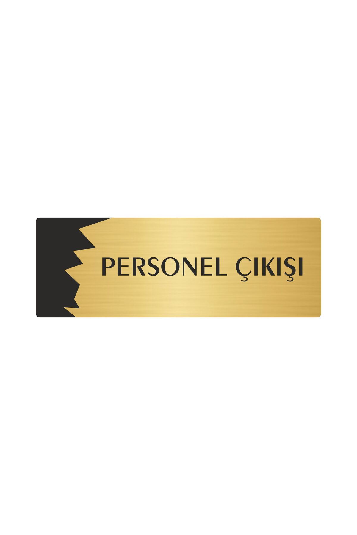 Metal Departman Kapı İsimliği, Yönlendirme levhası Personel Çıkışı 5X20 Cm Altın Renk Kapı İsimlik Tabela