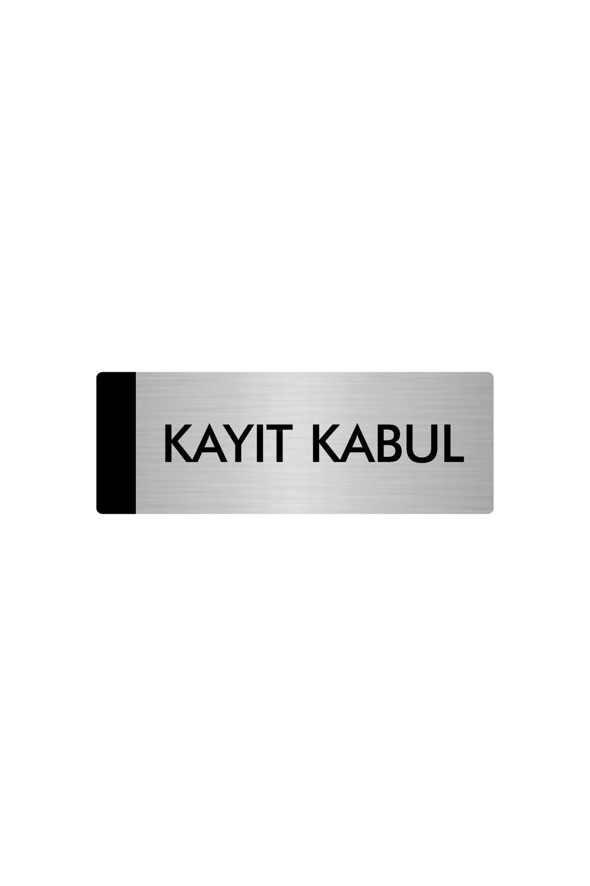 Metal Yönlendirme Levhası, Departman Kapı Isimliği Kayıt Kabul 5x20 Cm Gümüş Renk Kapı İsimlik Tabela