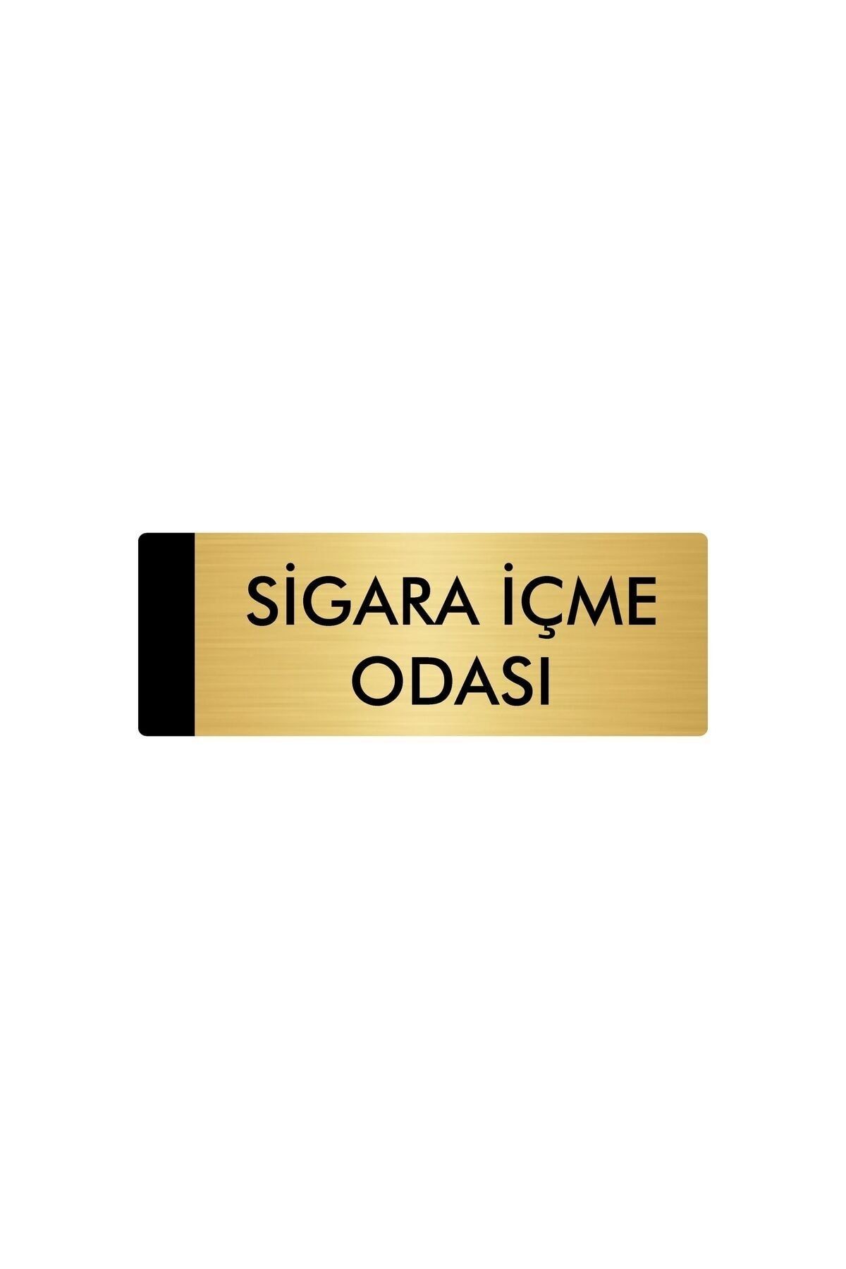 Metal Yönlendirme Levhası, Departman Kapı Isimliği Sigara İçme Odası 5x20 Cm Altın Renk Kapı İsimlik Tabela
