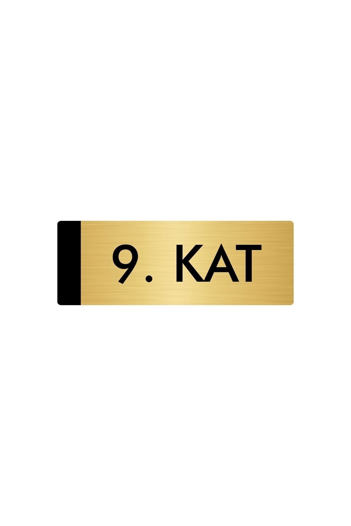 Metal Yönlendirme Levhası, Departman Kapı Isimliği 9. Kat 5x20 Cm Altın Renk Kapı İsimlik Tabela